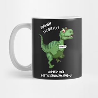 Rawr! I Love you and Even more but this is far as my arms go! Mug